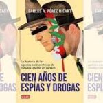 Libro narra un siglo de políticas antinarcóticas erróneas en México y América