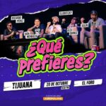 Llega La Cotorrisa con su nuevo show a Tijuana